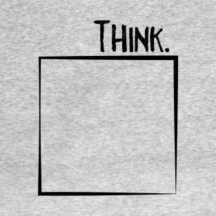 Think Outside the Box - Brainstorming Positivity Quote Visualized T-Shirt